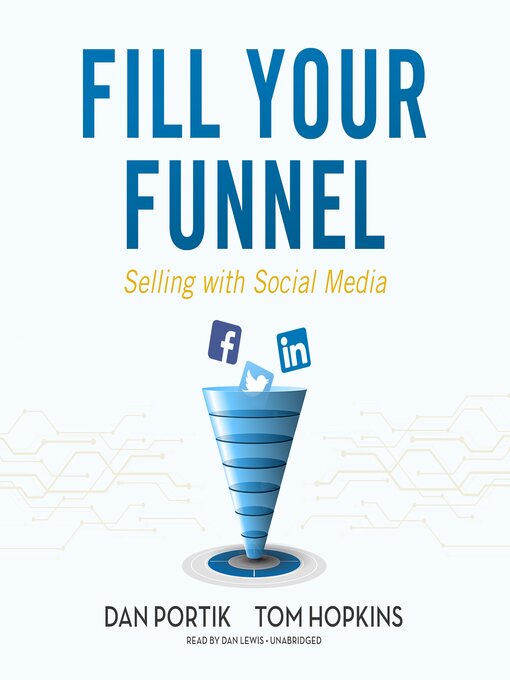 Title details for Fill Your Funnel by Dan Portik - Available